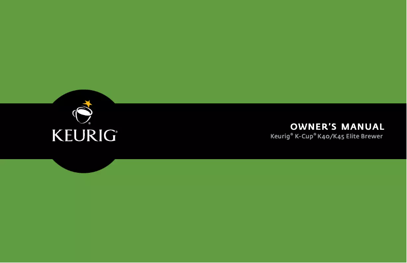 Page 1 de la notice Manuel utilisateur Keurig K-Cup K40 Elite Brewer