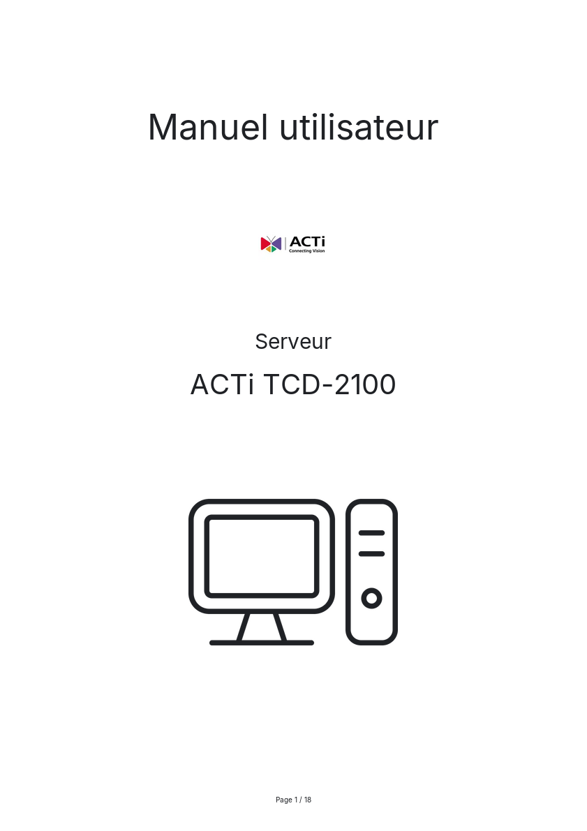 Page n°1 - Manuel utilisateur ACTi TCD-2100