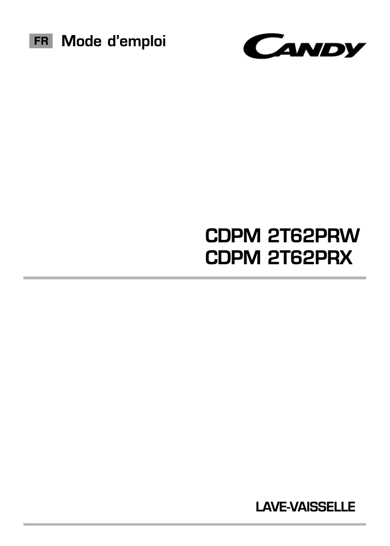 Page 1 de la notice Manuel utilisateur Candy CDPM 2T62PRX-47