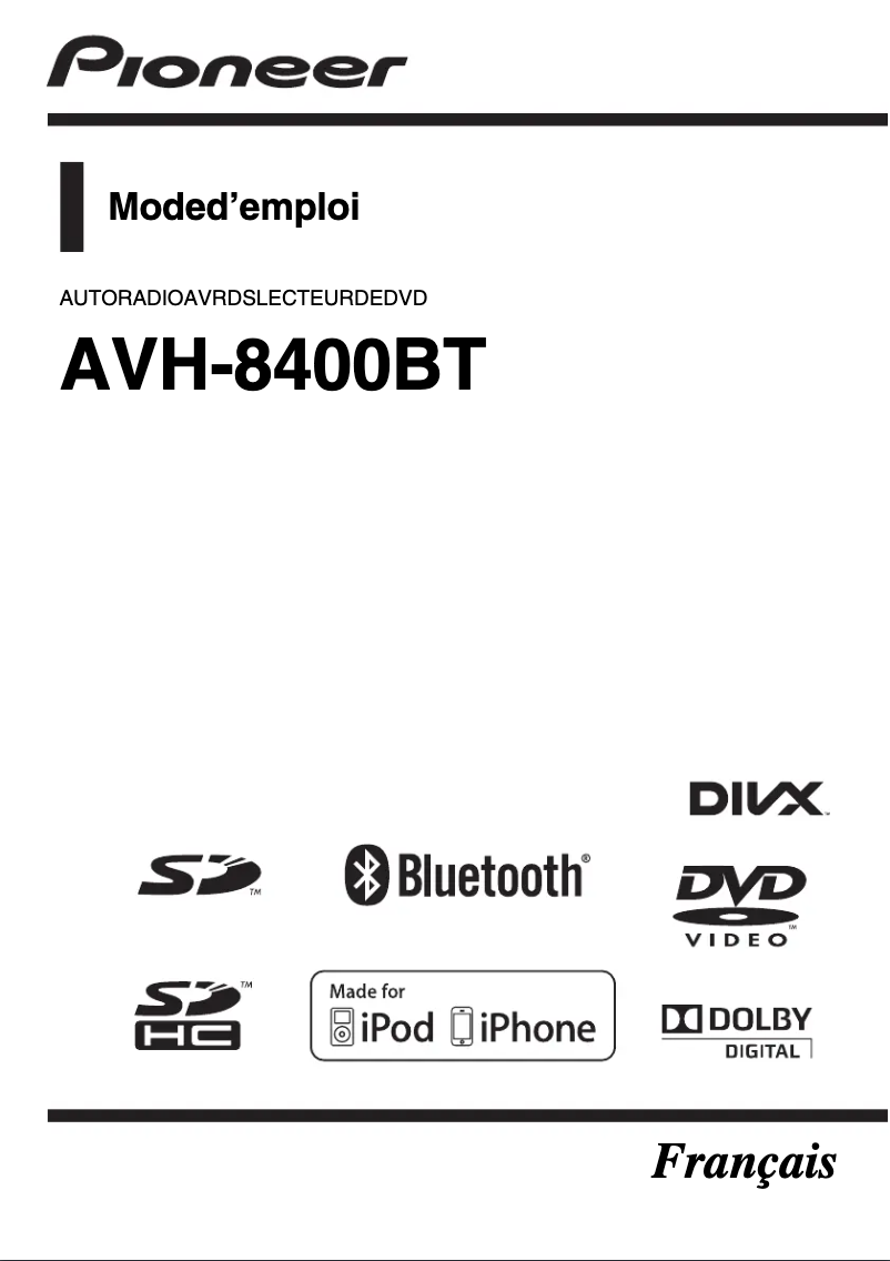 Page 1 de la notice Guide de démarrage rapide Pioneer AVH-8400BT