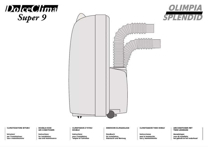 Page 1 de la notice Manuel utilisateur Olimpia Splendid Dolceclima SUPER 9