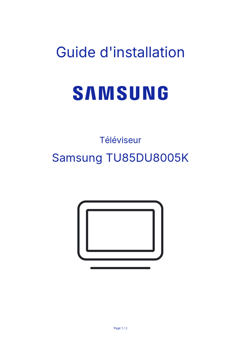 Page n°1 - Guide d'installation Samsung TU85DU8005K