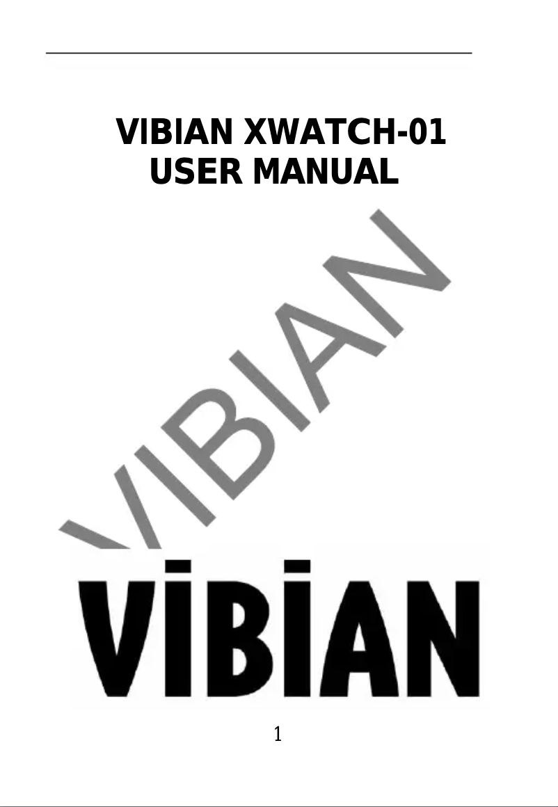 Page n°1 - Manuel utilisateur VIBIAN XWatch-01
