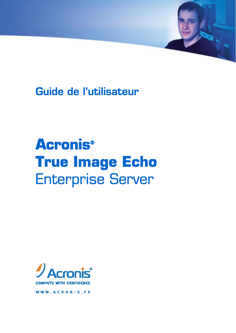 Page n°1 - Manuel utilisateur Acronis True Image Echo Enterprise Server