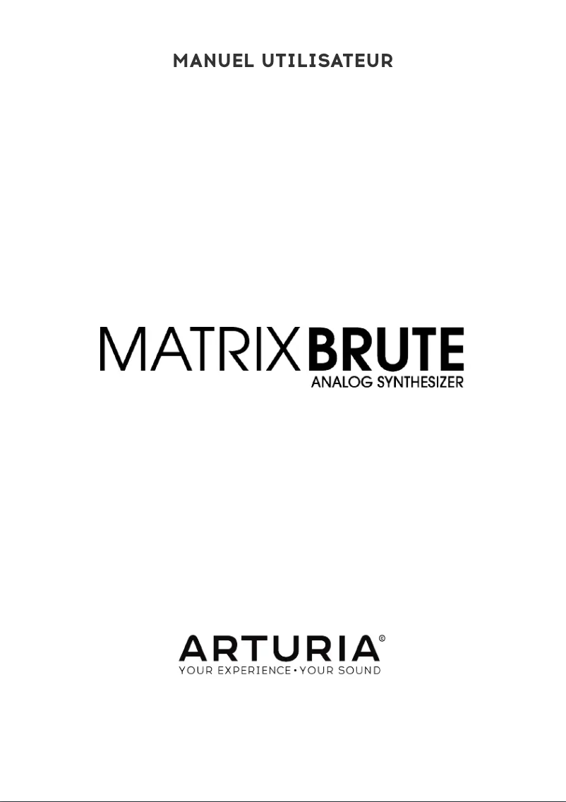 Page n°1 - Manuel utilisateur Arturia MatrixBrute