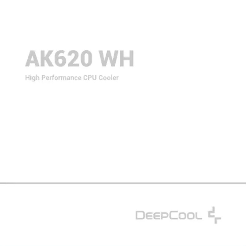 Page n°1 - Manuel utilisateur DeepCool AK620 WH