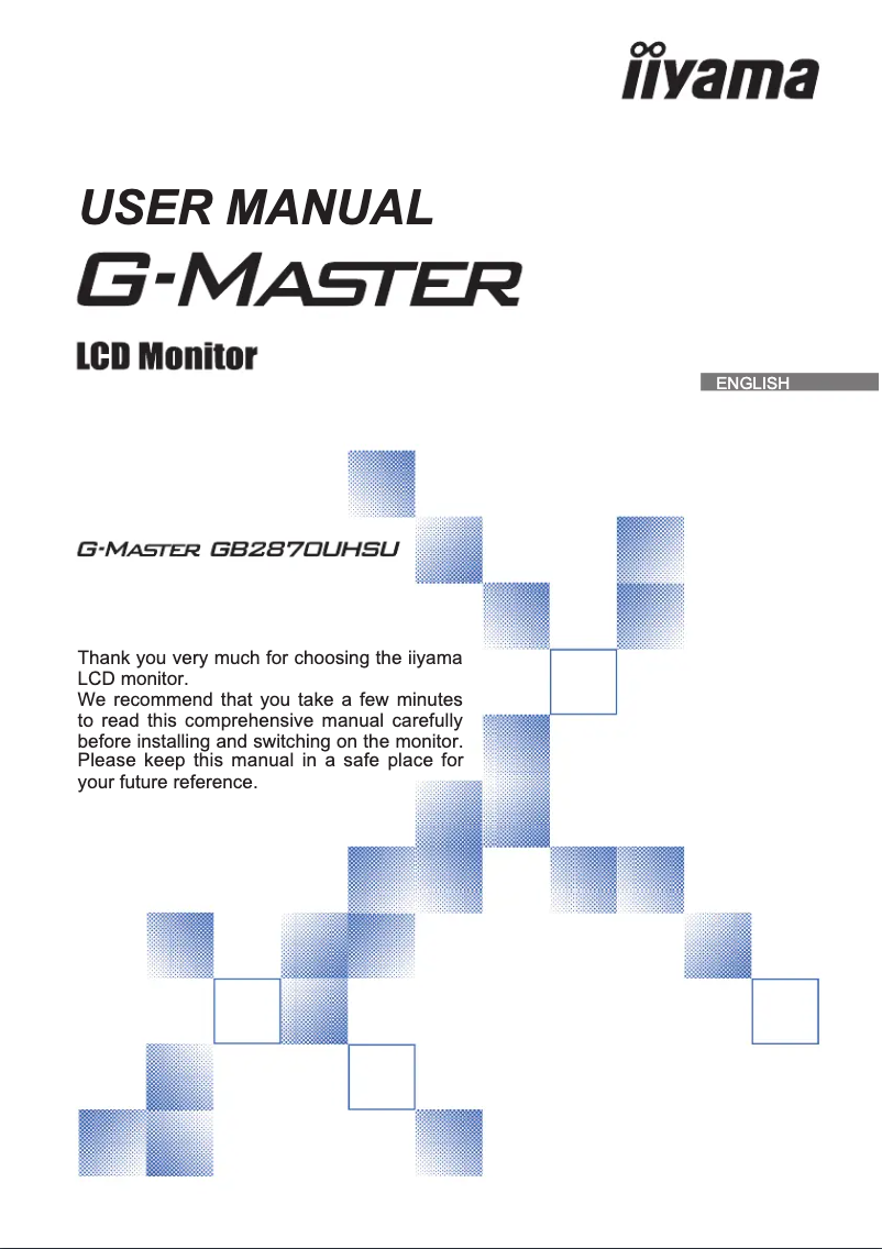 Page n°1 - Manuel utilisateur Iiyama G-Master GB2870UHSU
