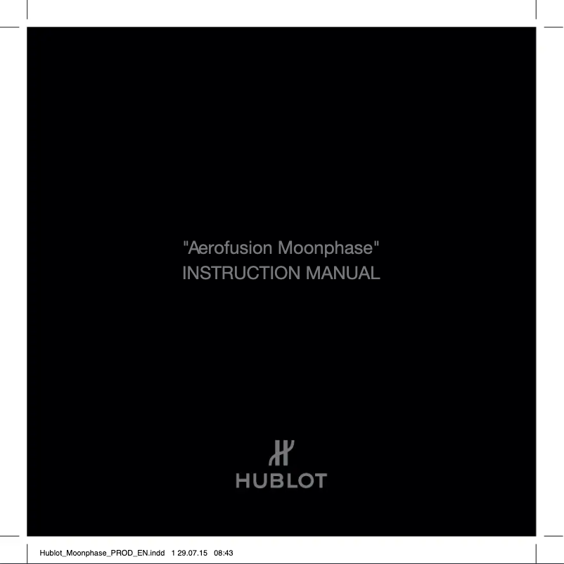 Page 1 de la notice Manuel utilisateur Hublot Classic Fusion Aerofusion Moonphase Titanium Pave 517.NX.0170.LR.