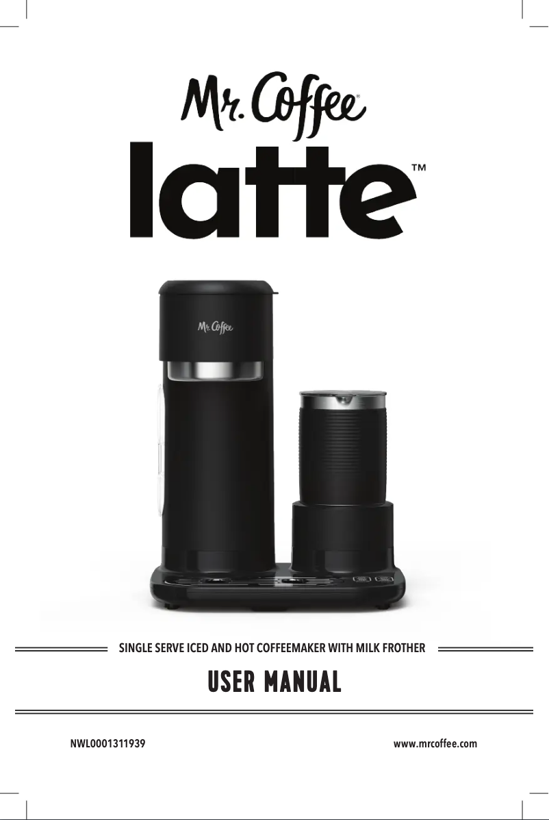 Page n°1 - Manuel utilisateur Mr. Coffee Latte