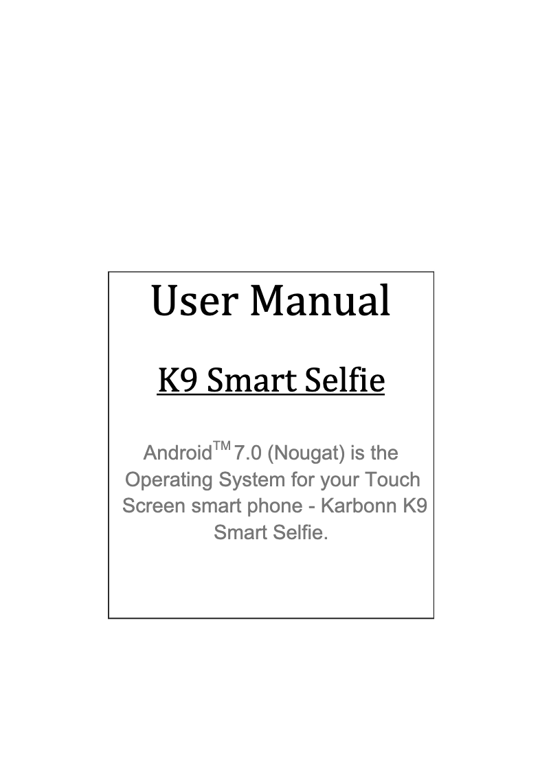 Page 1 de la notice Manuel utilisateur Karbonn K9 Smart Selfie