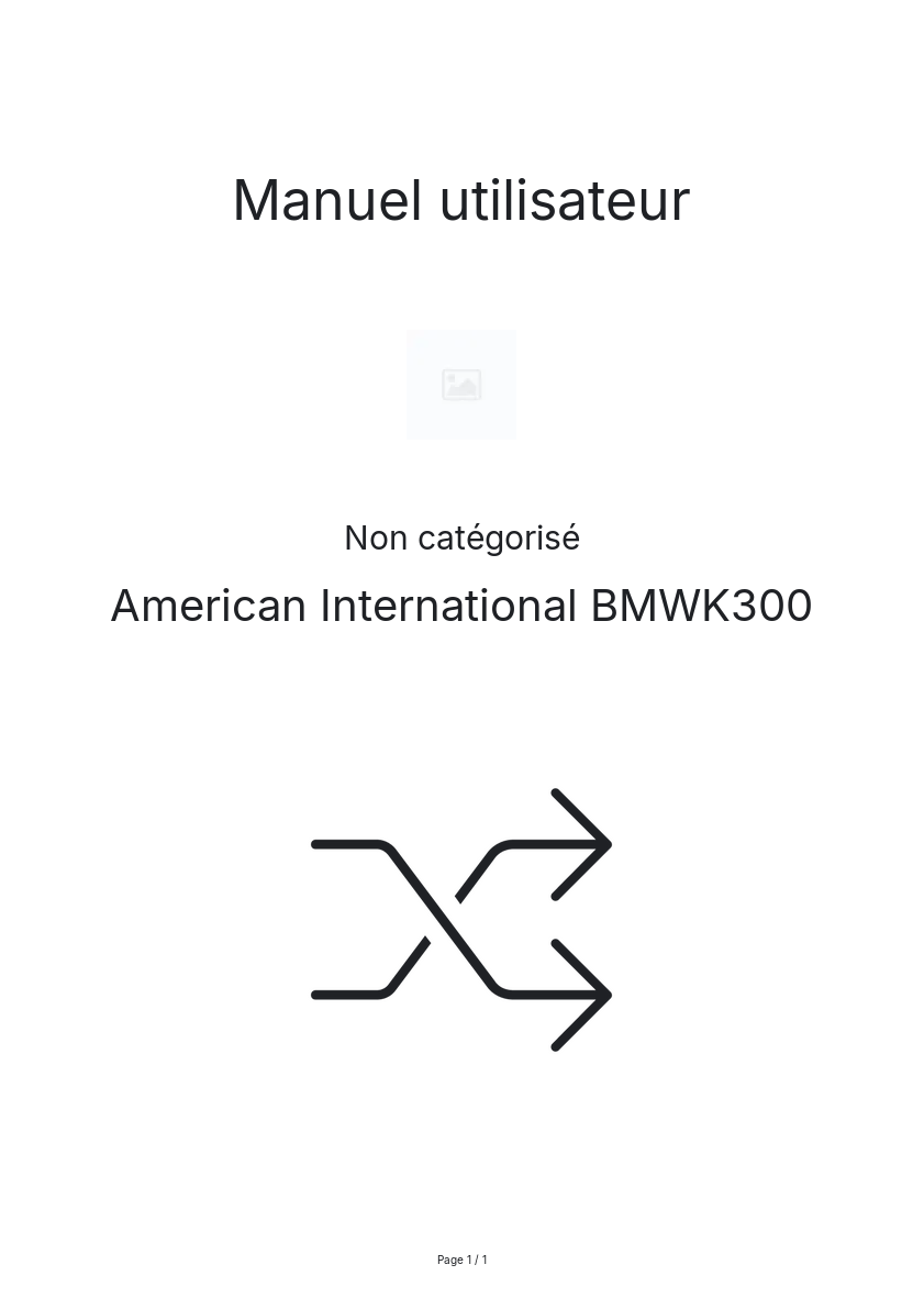 Page n°1 - Manuel utilisateur American International BMWK300