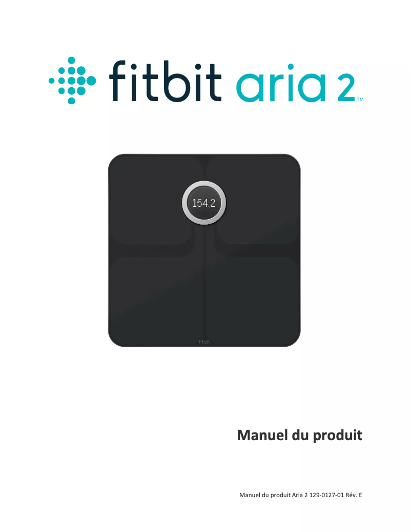 Page 1 de la notice Manuel utilisateur Fitbit Aria 2