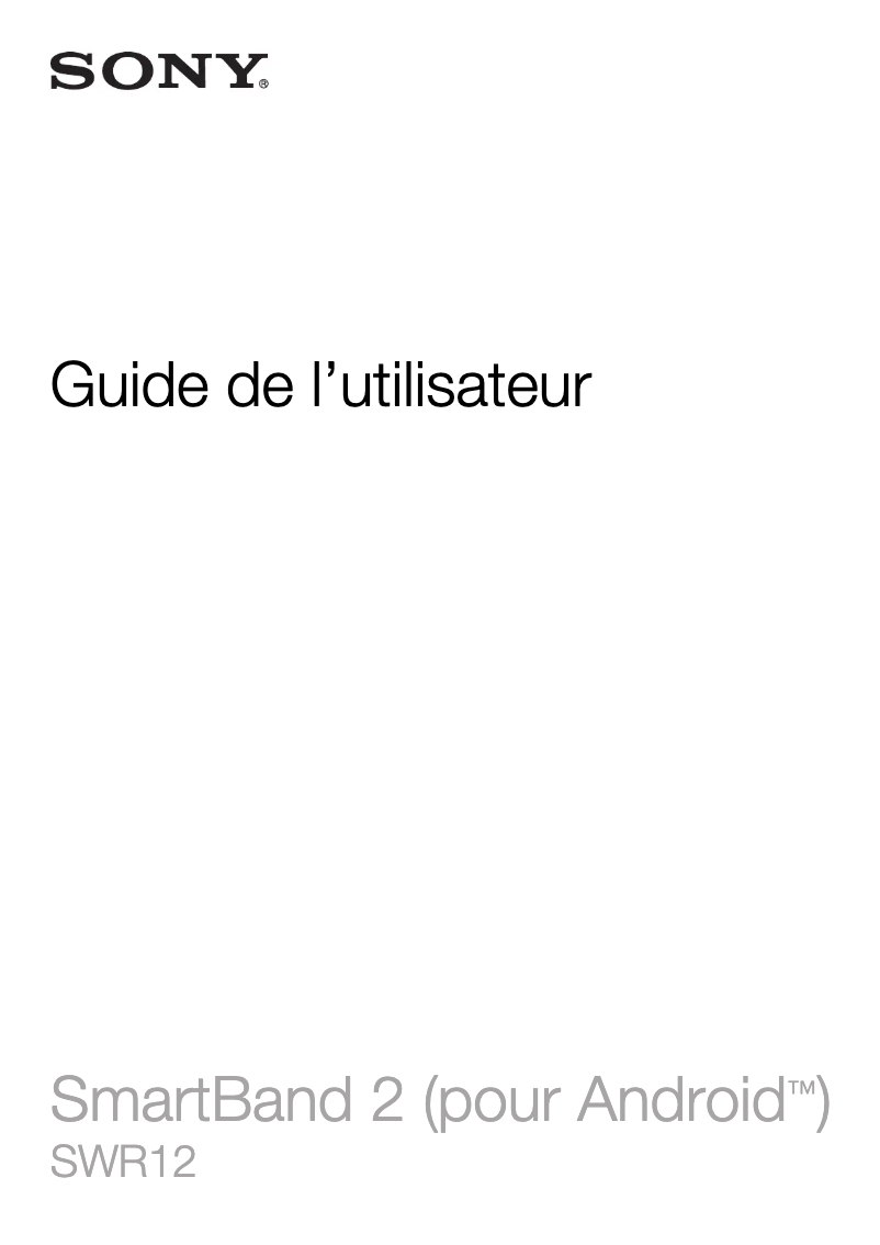 Page 1 de la notice Manuel utilisateur Sony SmartBand 2 SWR12