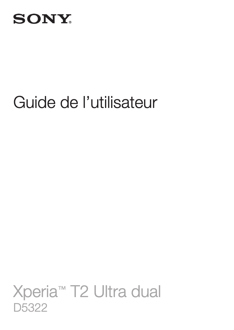 Page n°1 - Manuel utilisateur Sony Ericsson Xperia T2 Ultra Dual