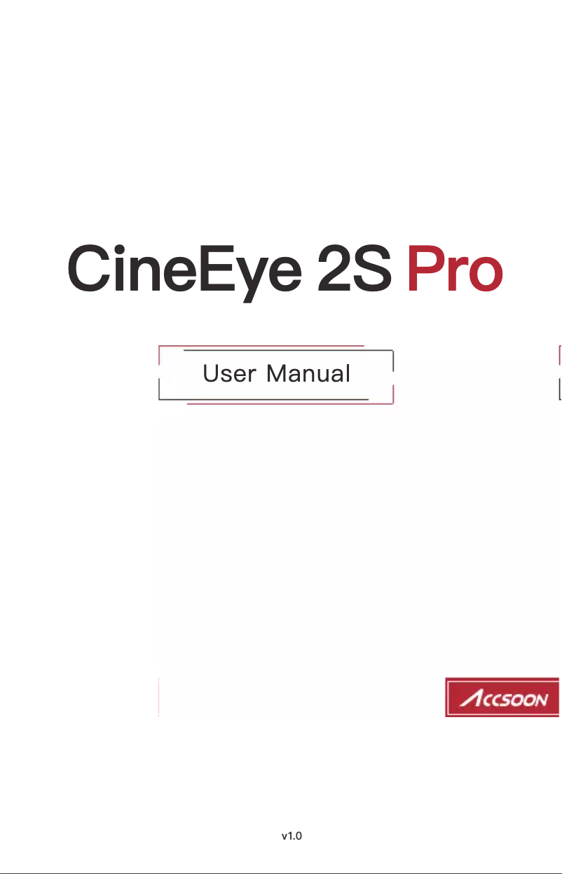 Page 1 de la notice Manuel utilisateur Accsoon CineEye 2S Pro
