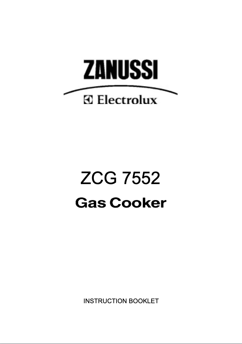 Page n°1 - Manuel utilisateur Zanussi-Electrolux ZCG7552XL