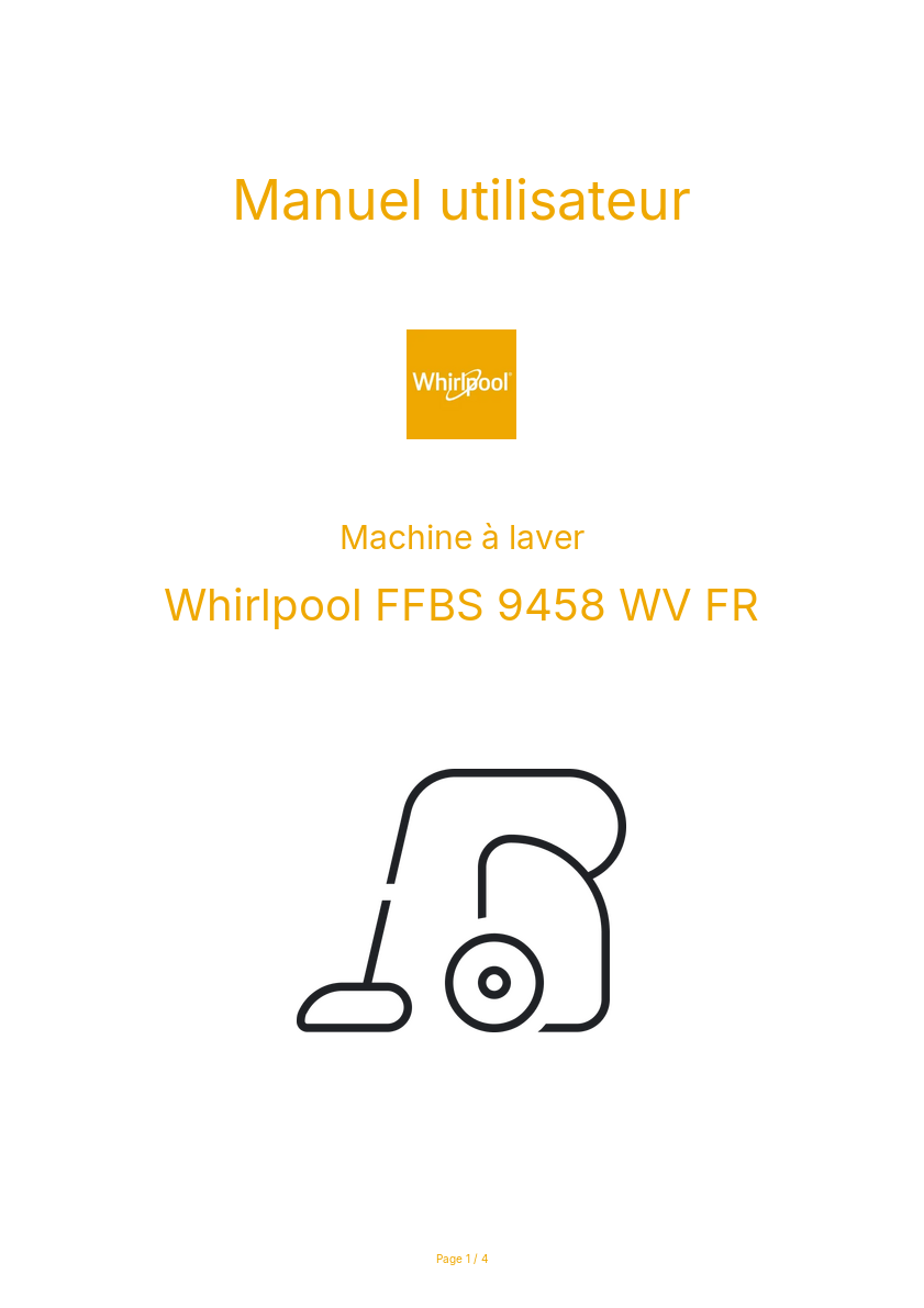 Page n°1 - Manuel utilisateur Whirlpool FFBS 9458 WV FR