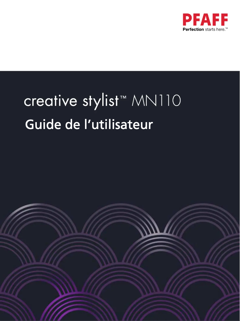 Page n°1 - Manuel utilisateur Pfaff Creative stylist MN 110