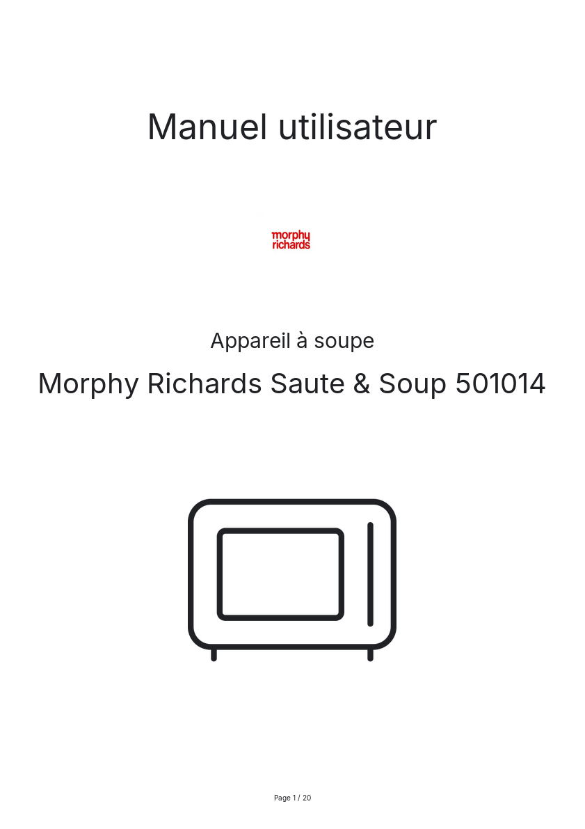 Page n°1 - Manuel utilisateur Morphy Richards Saute & Soup 501014
