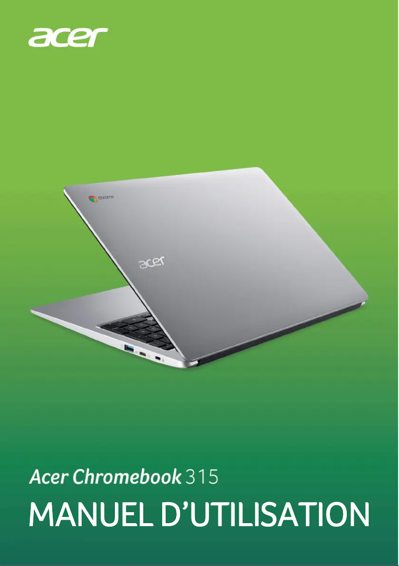 Page n°1 - Manuel utilisateur Acer Chromebook 315
