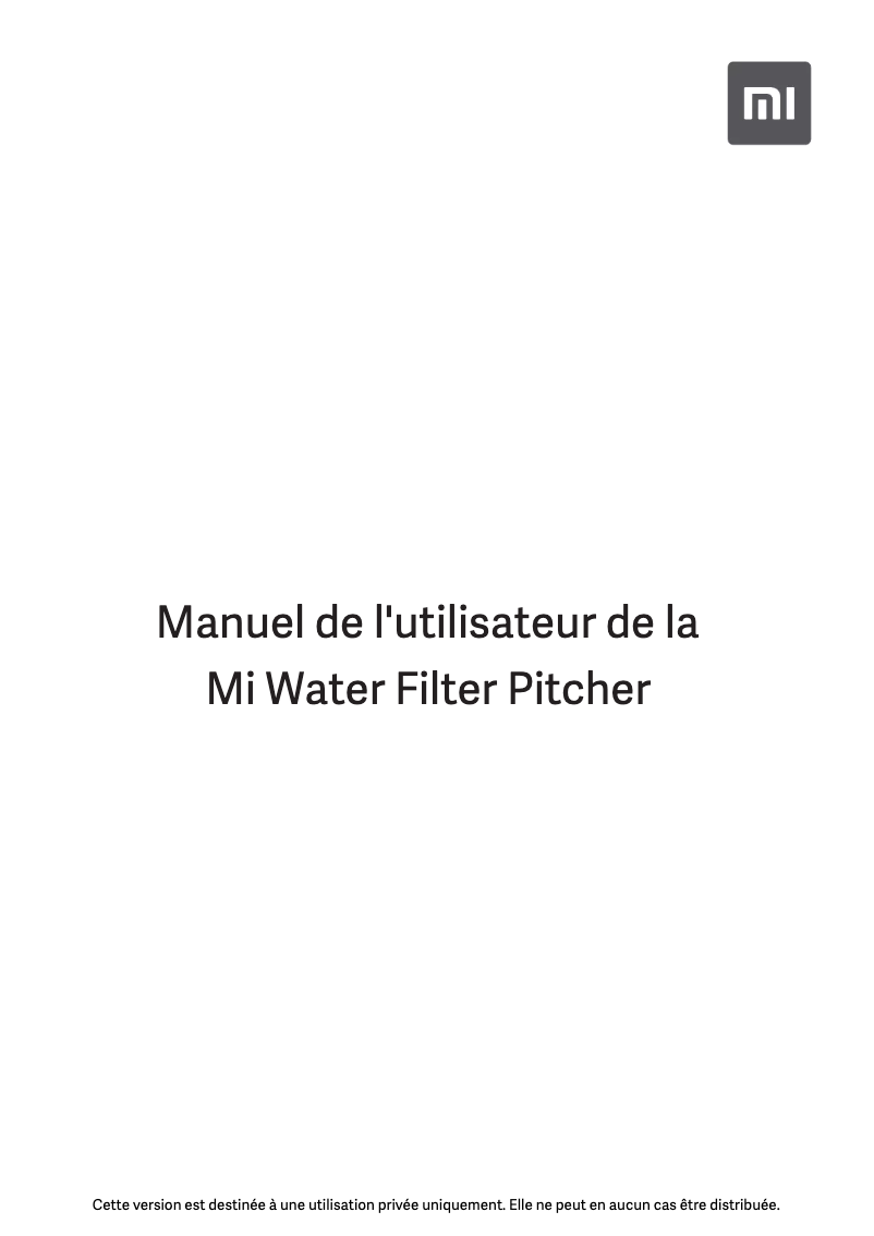 Page 1 de la notice Manuel utilisateur Xiaomi Mi Water Filter Pitcher