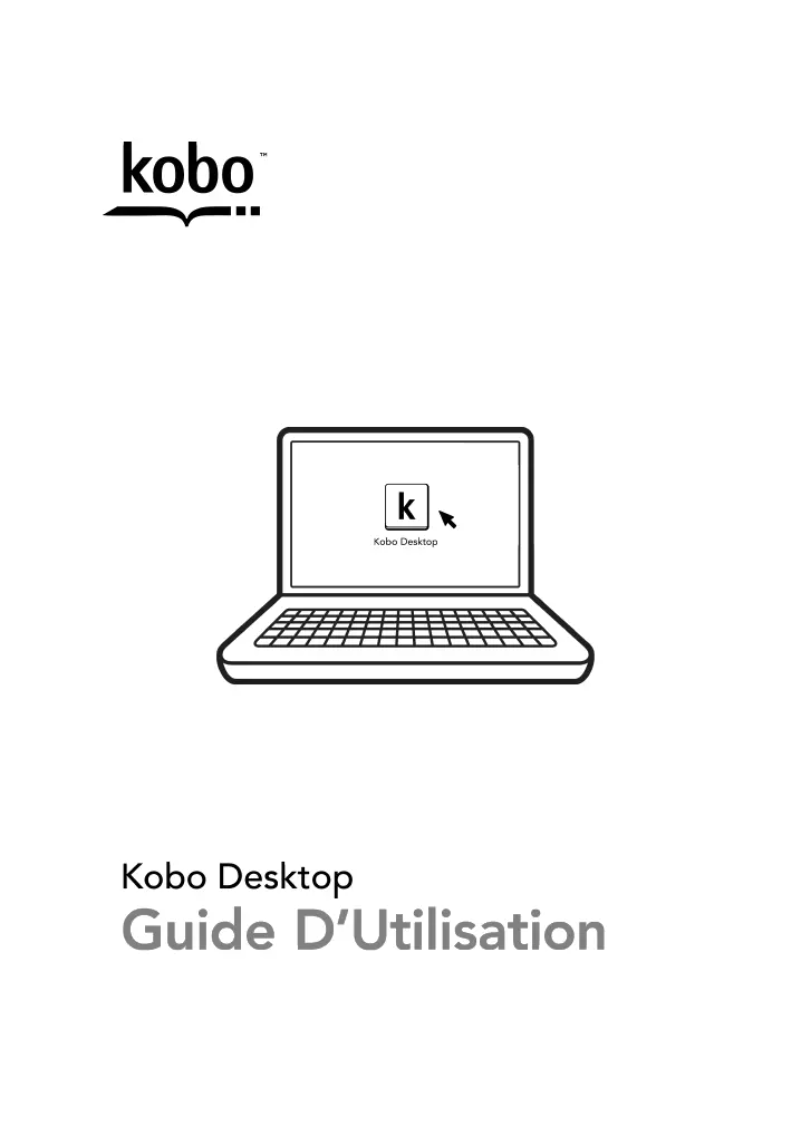 Page 1 de la notice Manuel utilisateur Kobo Desktop