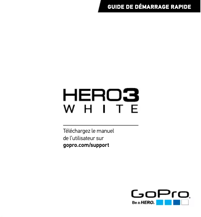 Page 1 de la notice Guide de démarrage rapide GoPro HERO 3 Silver
