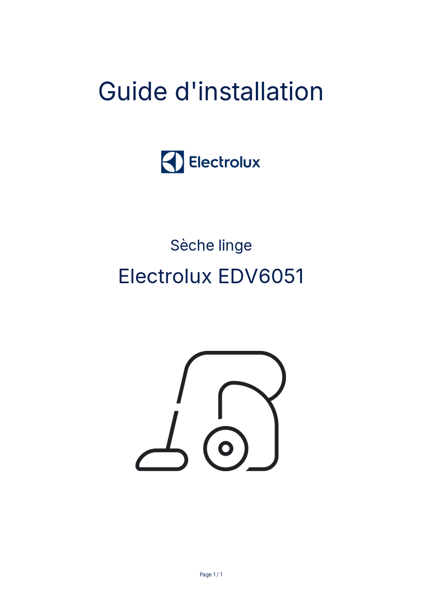 Page n°1 - Guide d'installation Electrolux EDV6051