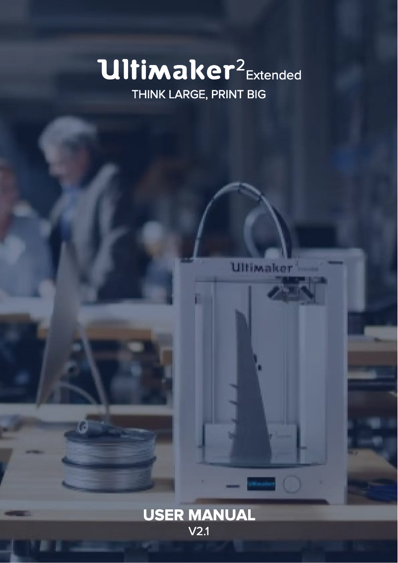 Page n°1 - Manuel utilisateur Ultimaker 2 Extended