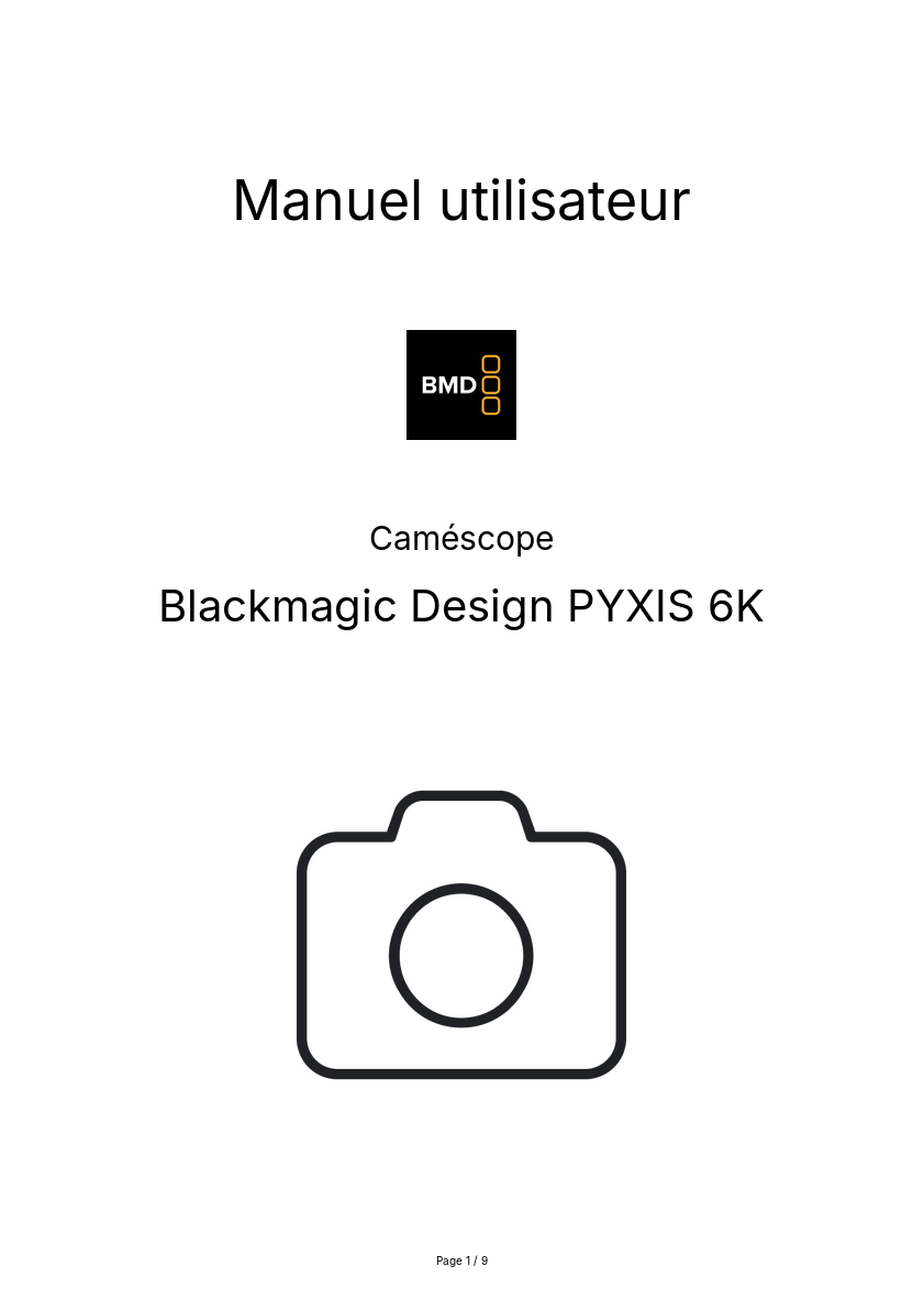Page n°1 - Manuel utilisateur Blackmagic Design PYXIS 6K
