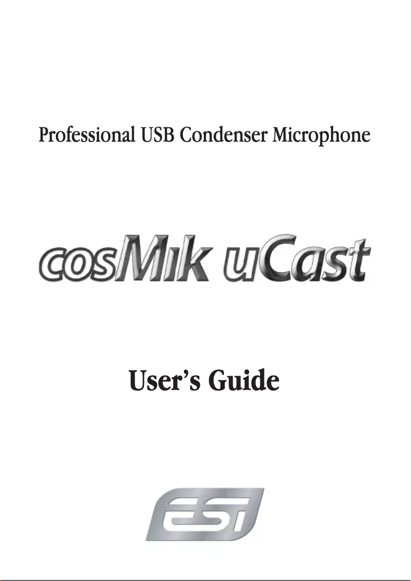 Page n°1 - Manuel utilisateur ESI cosMik uCast