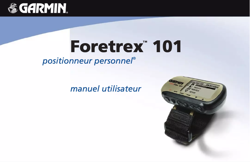 Page 1 de la notice Manuel utilisateur Garmin Foretrex 101