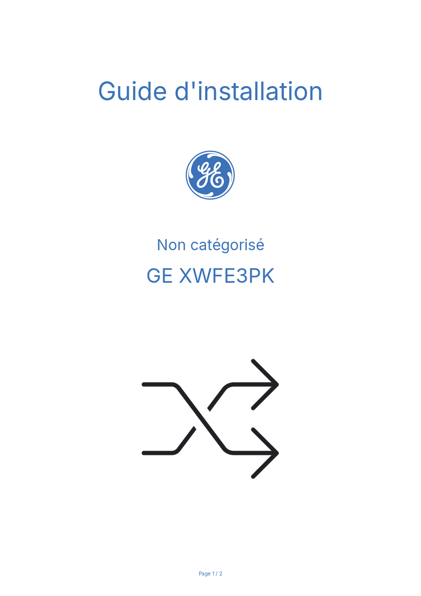 Page n°1 - Guide d'installation GE XWFE3PK