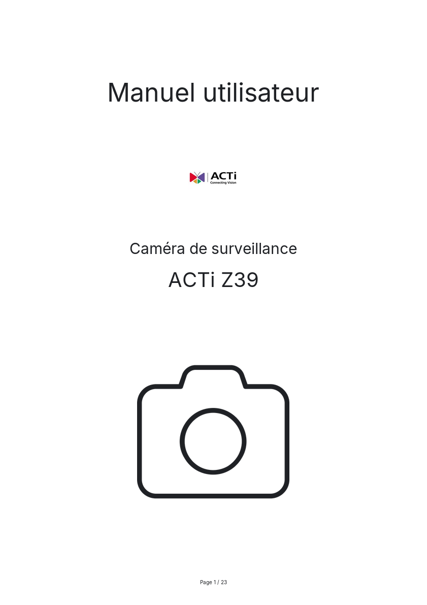 Page n°1 - Manuel utilisateur ACTi Z39