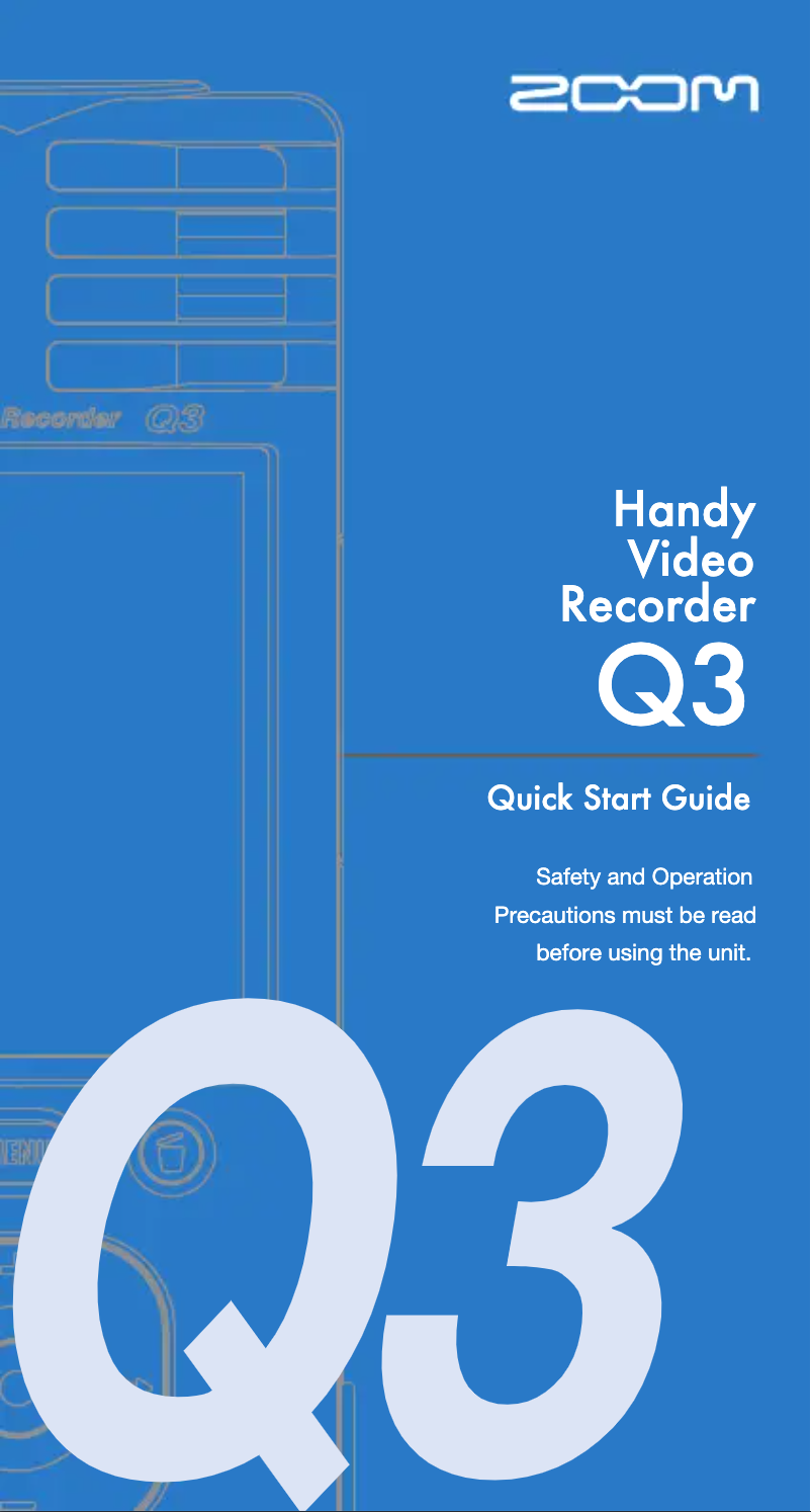 Page 1 de la notice Guide de démarrage rapide Zoom Q3