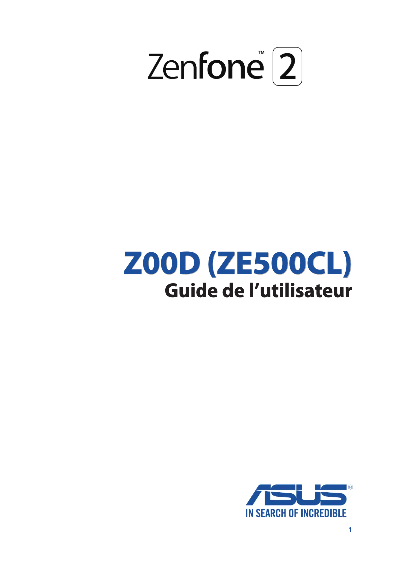 Page 1 de la notice Manuel utilisateur Asus ZenFone 2 ZE500CL