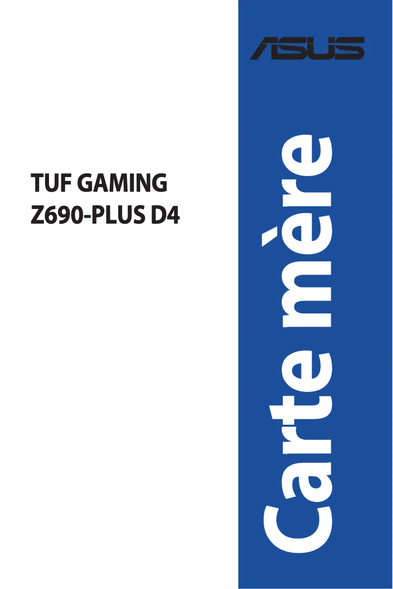 Page n°1 - Manuel utilisateur Asus TUF Gaming Z690-Plus D4