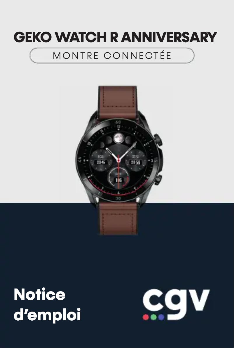 Page n°1 - Manuel utilisateur CGV Geko Watch R Anniversary