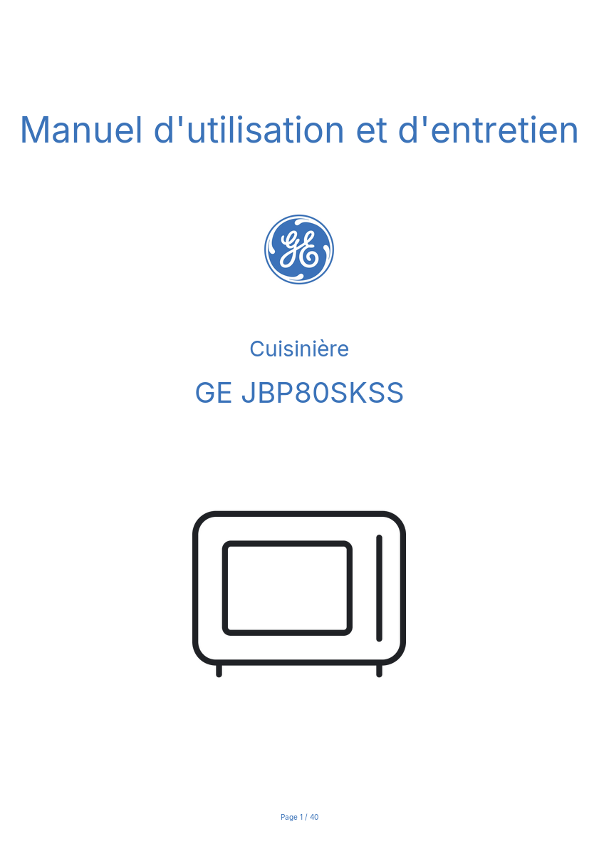 Page n°1 - Manuel d'utilisation et d'entretien GE JBP80SKSS