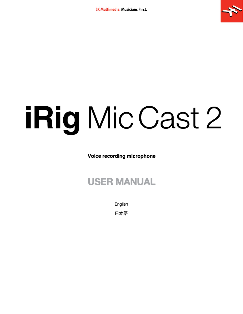 Page n°1 - Manuel utilisateur IK Multimedia iRig Mic Cast 2
