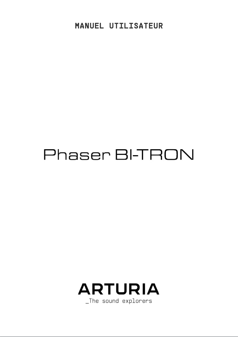 Page 1 de la notice Manuel utilisateur Arturia Phaser Bi-Tron