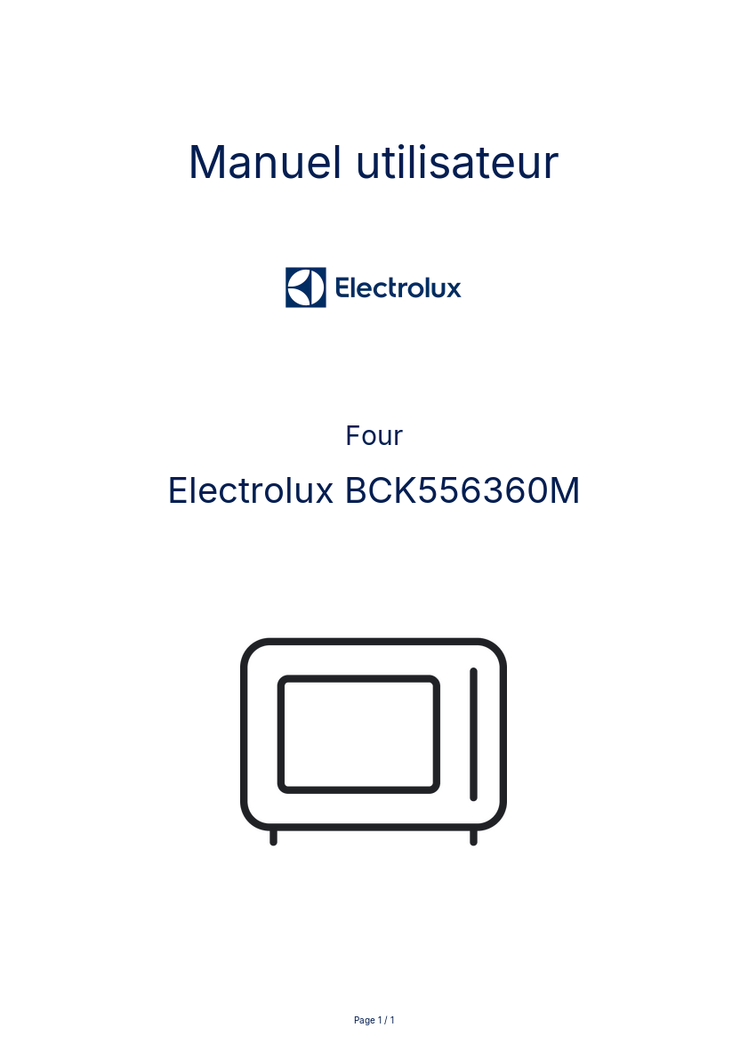 Page n°1 - Manuel utilisateur Electrolux BCK556360M