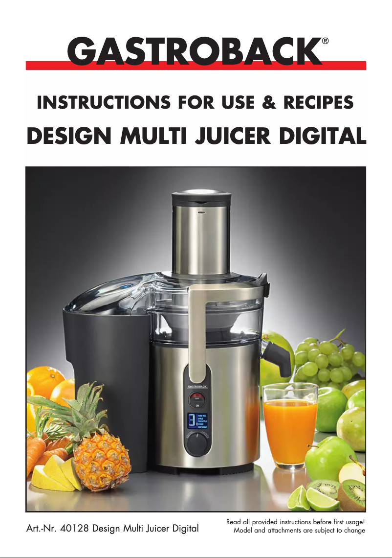 Page 1 de la notice Manuel utilisateur Gastroback Design Multi Juicer Digital