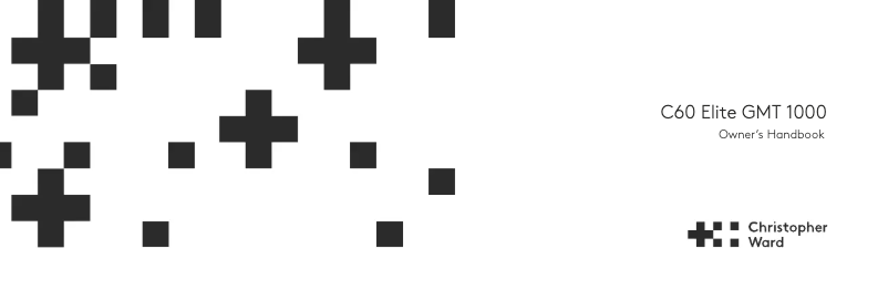 Page 1 de la notice Manuel utilisateur Christopher Ward C60 Elite GMT 1000