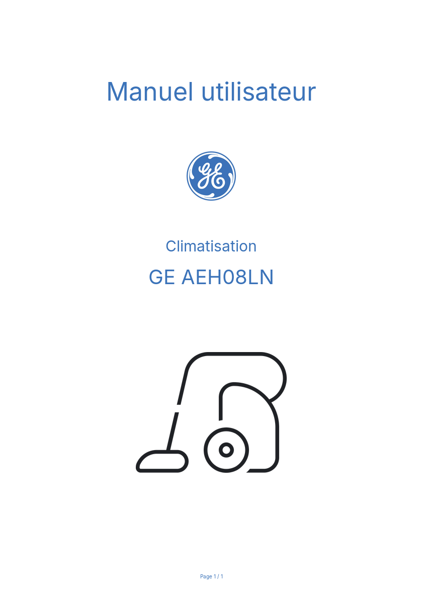 Page n°1 - Manuel utilisateur GE AEH08LN