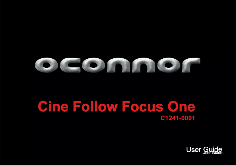 Page n°1 - Manuel utilisateur OConnor Cine Follow Focus One
