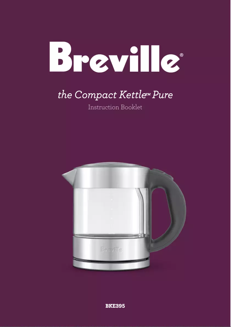 Page 1 de la notice Manuel utilisateur Breville the Compact Kettle Pure BKE395