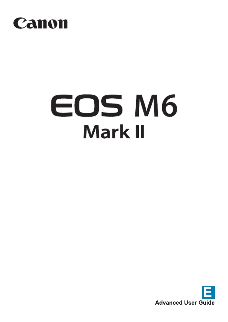 Page n°1 - Manuel utilisateur Canon EOS M6 Mark II