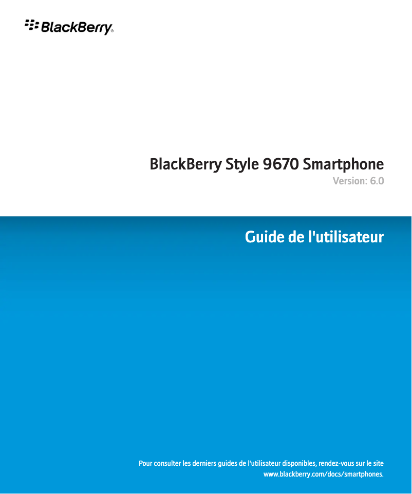 Page n°1 - Manuel utilisateur BlackBerry Style 9670