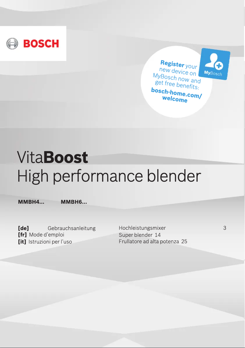 Page n°1 - Manuel d'utilisation et d'entretien Bosch VitaBoost MMBH6P6B